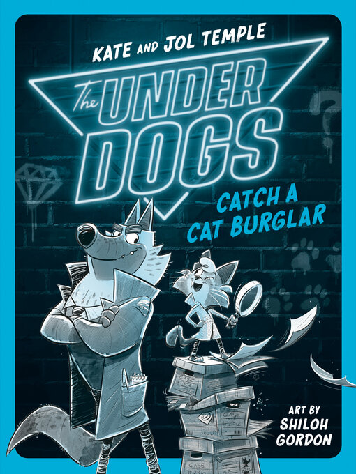 Title details for The Underdogs Catch a Cat Burglar by Kate Temple - Available